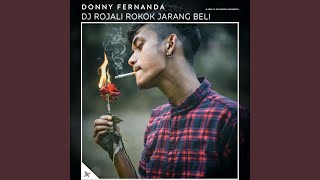 DJ Rojali Rokok Jarang Beli