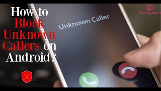 How to Block Unknown calls and SMS in any Android smartphone|KB Tech screenshot 1