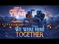 WE WERE HERE TOGETHER | CHAPTER 1| CELEBRATING NEW YEAR WITH MY PARTNER 🍾🥂