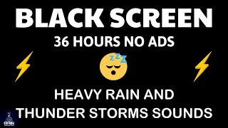 🔴 Heavy Rain and Thunder Sounds for Sleeping - Black Screen | Non Stop Rainstorm Sleep Sounds