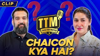 ChaiCon Kya Hai? | Azad Chaiwala | Dr Shahista Lodhi | Talk That Matter | Clip