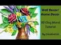Clay Mural/Wall decor/Home decor/art and craft/3D Mural