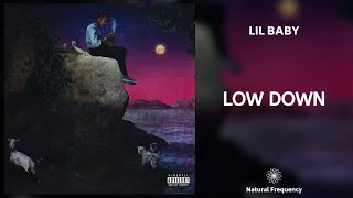 Lil Baby - Low Down (432Hz)
