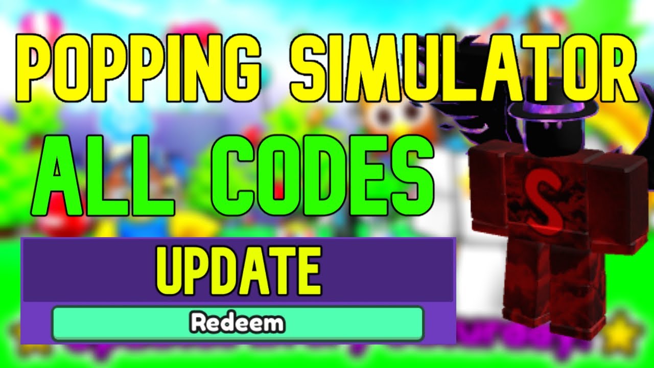 all-popping-simulator-codes-roblox-popping-simulator-codes-august-2023-youtube