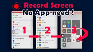 How to record screen on iPhone without any app