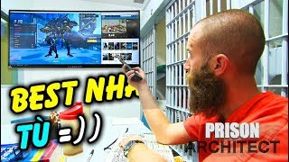 PRISON ARCHITECT #2: NHÀ TÙ 