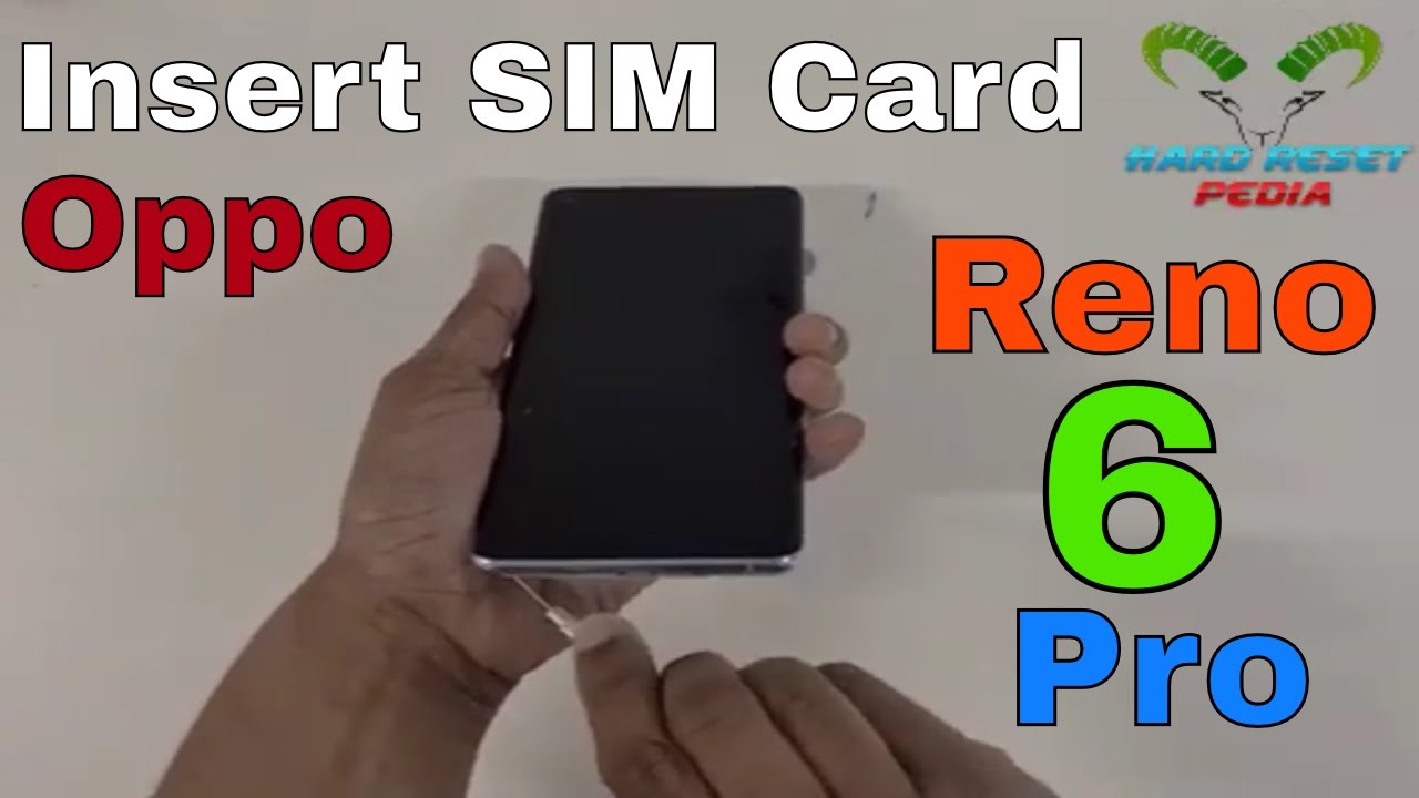 OPPO Reno6 Pro Insert The SIM Card