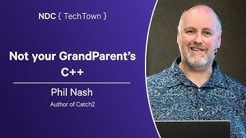 Not your GrandParent’s C++ - Phil Nash - NDC TechTown 2024