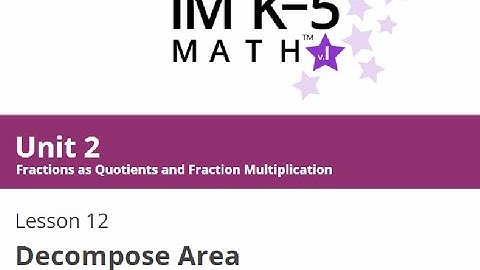 IM Grade 5 Unit 2 Lesson 12