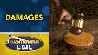 Ano ang konsepto ng 'damages' o danyos | Huntahang Ligal