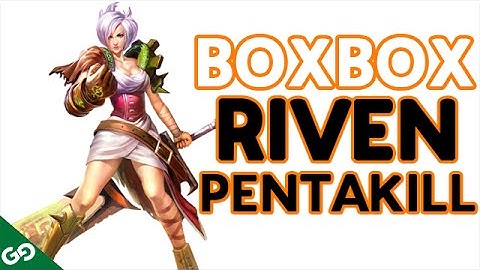 BoxBox Riven Solo Pentakill