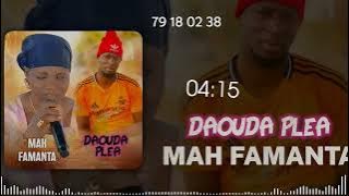 MAH FAMANTA_DAOUDA PLEA fassa