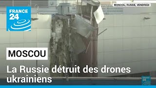 La Russie détruit des drones ukrainiens à Moscou et en mer Noire • FRANCE 24