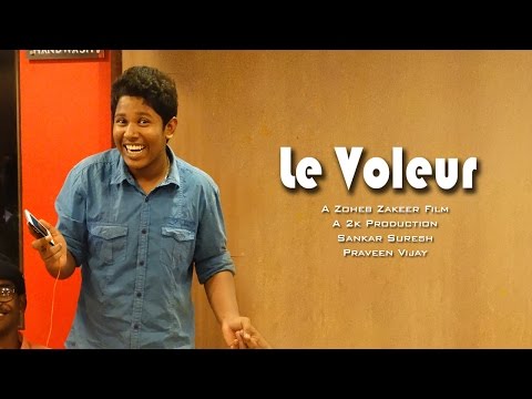 Le Voleur | 2016 Malayalam HD short film | with English subtitles