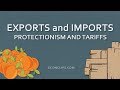 🚧 Exports and Imports | Protectionism, Tariffs and Who Benefits From Them