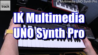 IK Multimedia UNO Synth Pro Demo & Review