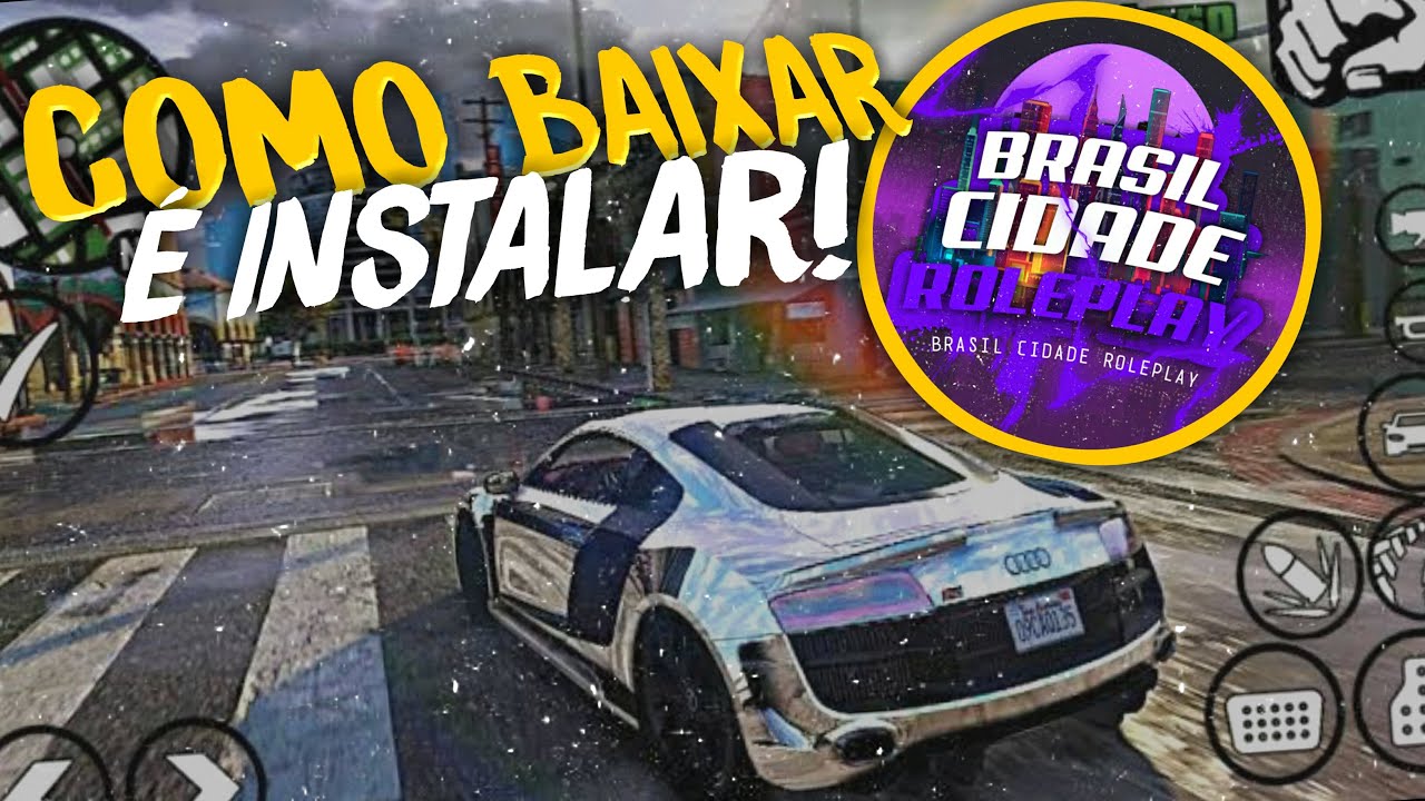 COMO BAIXAR GTA SA RP MOBILE BRASIL ROLÊPLAY ✓+ Como Começar Do Jeito  Certo🔴GTA RP SAN ANDREAS 