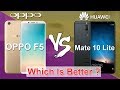Oppo F5 vs Huawei Mate 10 Lite [ honor 9i ] Full Comparison, Specs, Which One Is Better?