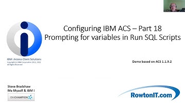Configuring IBM ACS – Part 18 Prompting for variables in Run SQL Scripts
