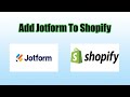 Add Jotform To Shopify | Form Builder