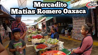 ¡MERCADITO Campesino! MATÍAS ROMERO OAXACA | Isa alejo oficial