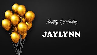 Jaylynn Happy Birthday Song Happy Birthday Jaylynn