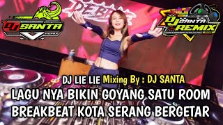 Download Lagu DJ BREAKBEAT FULL BASS 2025 | DJ LIE LIE TERBARU KOTA SERANG BERGETAR !!! MP3 Download Lagu DJ BREAKBEAT FULL BASS 2025 | DJ LIE LIE TERBARU KOTA SERANG BERGETAR !!! MP3