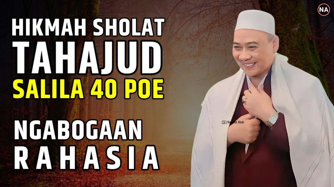 HIKMAH DINA SHOLAT TAHAJUD | ABUYA UCI TURTUSI