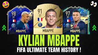 KYLIAN MBAPPÉ - FIFA ULTIMATE TEAM HISTORY!  | FIFA 17 - FIFA 22