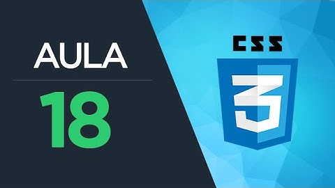 Curso de CSS3 - Aula 18 - Float