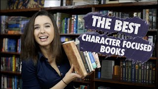 The Best Character Focused Books
