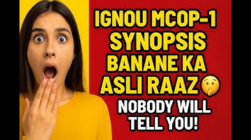IGNOU MCOP-1 Synopsis Format & Guidelines | Complete Student Help