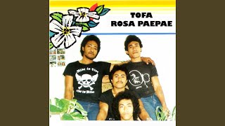 Video thumbnail of "Rosa Pa'epa'e - Maasoama"