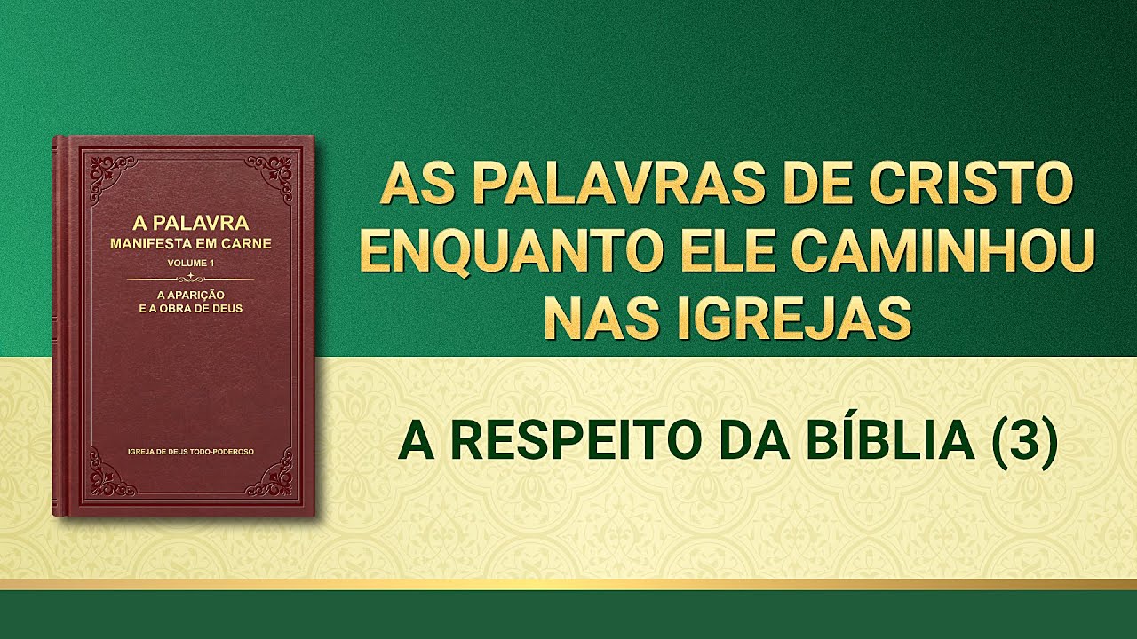Palavra de Deus "A respeito da Bíblia (3)"
