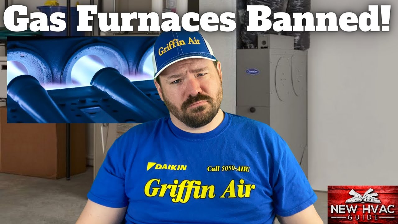 Gas Furnaces Banned! First State to Act!