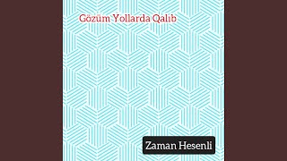 Gözüm Yollarda Qalıb
