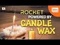 This rocket runs on candle wax
