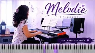 Melodie 🎹 | Beautiful Piano Cover (Relaxing Music)