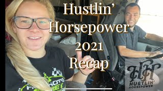 Hustlin’ Horsepower 2021 recap