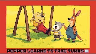 Pepper Learns to Take Turns | 📖 Read Aloud | Bedtime Story for Kids | The Infinite Academy