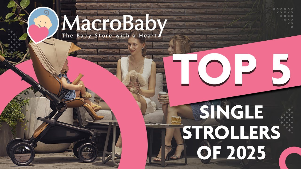 Top 5 Best Single Strollers of 2025 | Expert Picks by MacroBaby