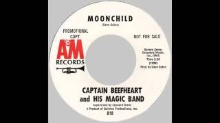 Captain Beefheart &amp; His Magic Band – “Moonchild” (A&amp;M) 1966