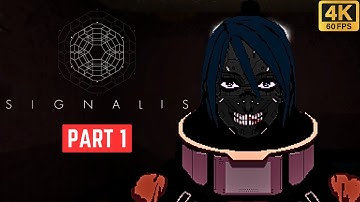 Signalis Gameplay Walkthrough Part 1 - No Commentary 4K60FPS