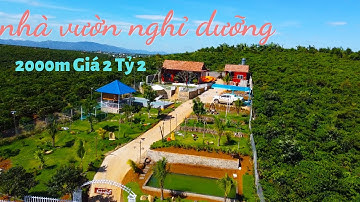 Choáng Ngợp Trước Nhà Vườn Nghỉ Dưỡng 2000m Tại Di Linh Lâm Đồng - Biêt Thự Vườn | Nhà Đất Di Linh