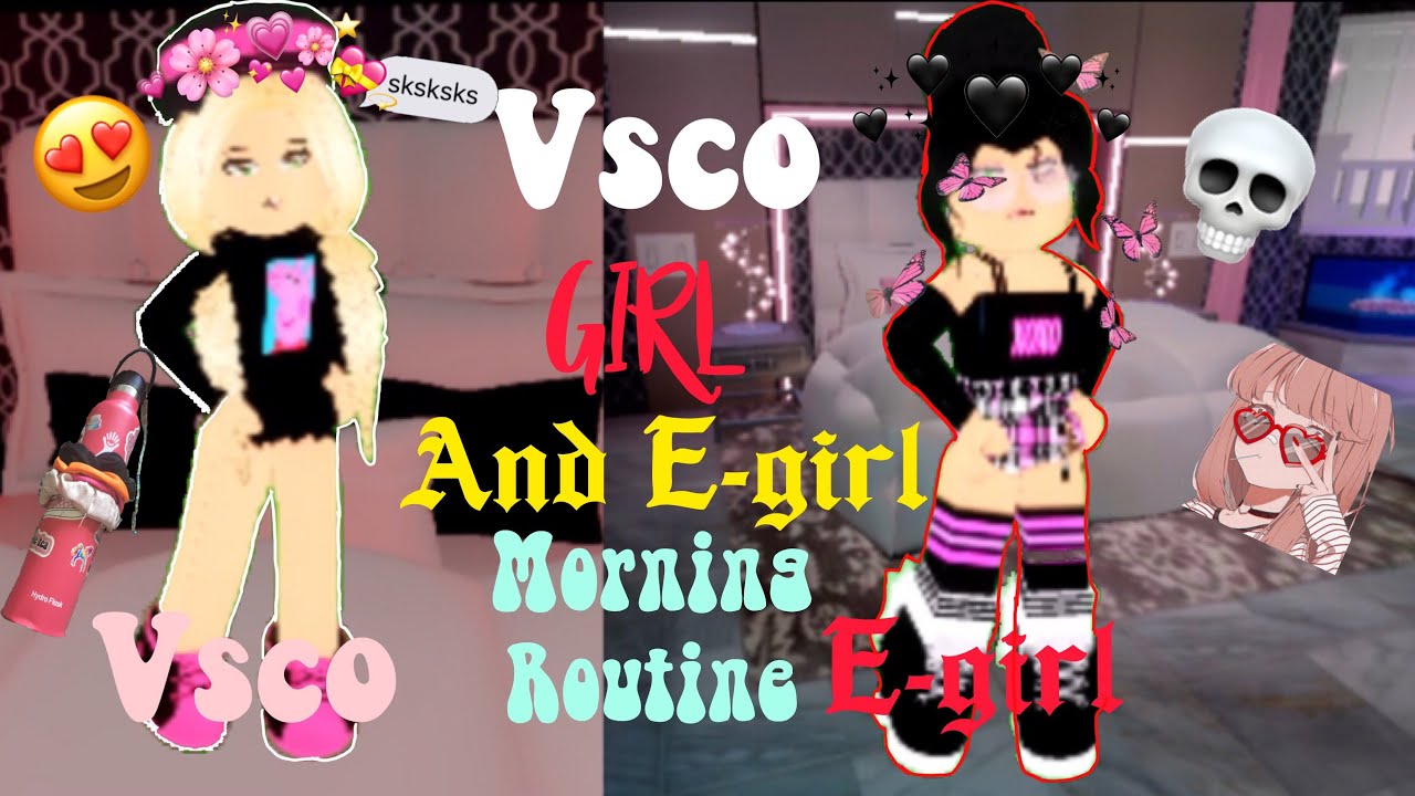 Vsco Girl And E Girl Morning Routine Roblox Royale High Youtube - e girl on roblox