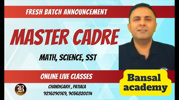Master Cadre New Update I Math, Science, SST I New Batch Announcement I Bansal Academy