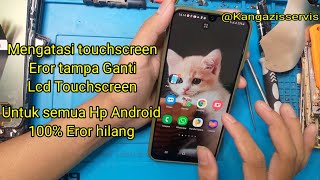 Mengatasi touchscreen Eror tampa Ganti LCD || touchscreen samsung eror || Aplikasi layar sentuh eror screenshot 5