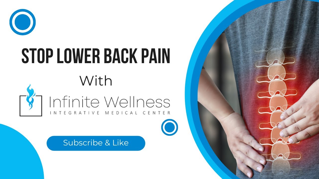 Stop Your Lower Back Pain with Infinite Wellness Center