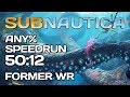 Subnautica - Any% Speedrun - 50:12 [Former WR]