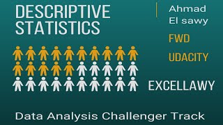Descriptive Statistics - Data Analysis Challenger Track Udacity  FWD الاحصاء الوصفي - تحليل البيانات